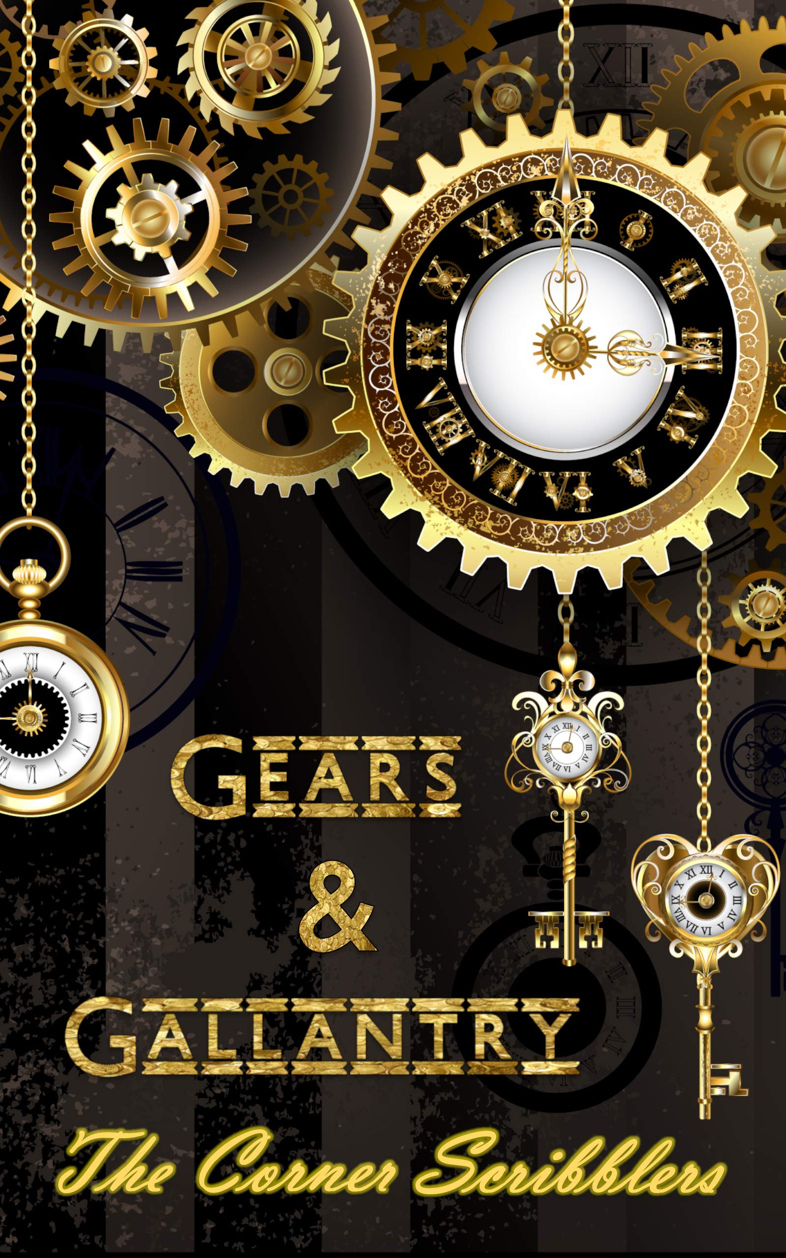 Gears & Gallantry (Kindle Edition)