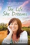The Life She Dreams by Maggie Christensen