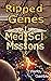 Ripped Genes (MedSci Missio...