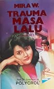 Trauma Masa Lalu - Buku ke 3