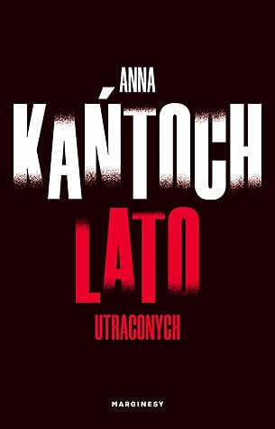 Lato utraconych (Krystyna Lesińska, #2)