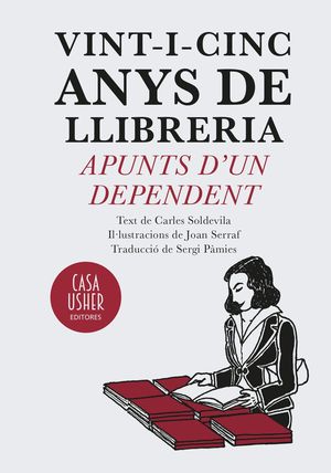 Vint-i-cinc anys de llibreria. Apunts d'un dependent