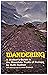 Wandering: A Walker's Guide...