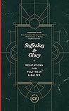 Suffering & Glory...