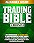 Trading Bible 4 Books In 1:...