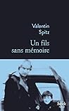Un fils sans mémoire by Spitz-V
