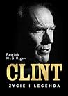 Clint. Życie i le...