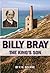 The King's Son: Or A Memoir Of Billy Bray