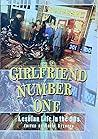 Girlfriend Number One: Lesbian Life in the 90s