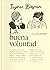 La buena voluntad by Ingmar Bergman
