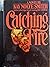 Catching Fire