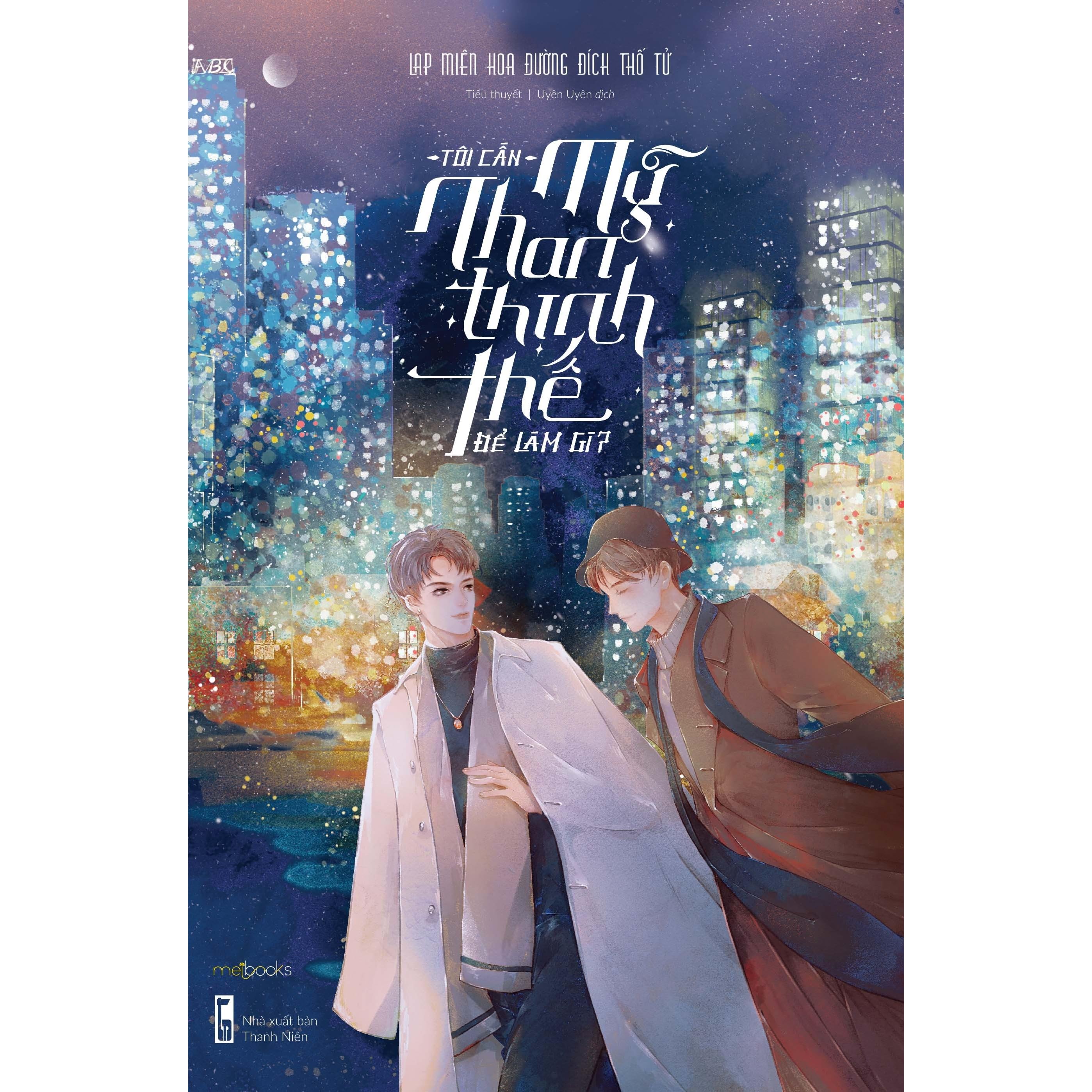 Toi Cần Mỹ Nhan Thịnh Thế để Lam Gi By Lạp Mien Hoa đường đich Thố Tử
