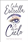 Cada estrella de mi cielo by Victoria Vilchez
