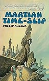 Martian Time-slip by Philip K. Dick