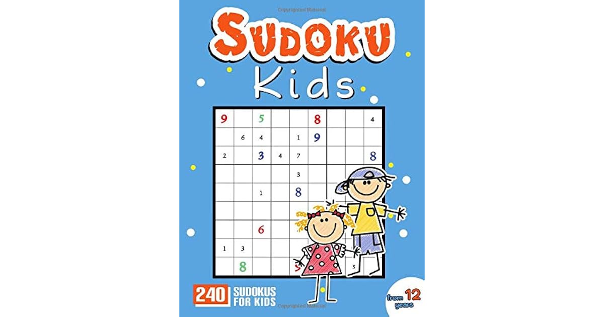 Sudoku Kids 12 Years: Sudoku For Kids 12-16 Years - Sudoku Puzzle Book ...
