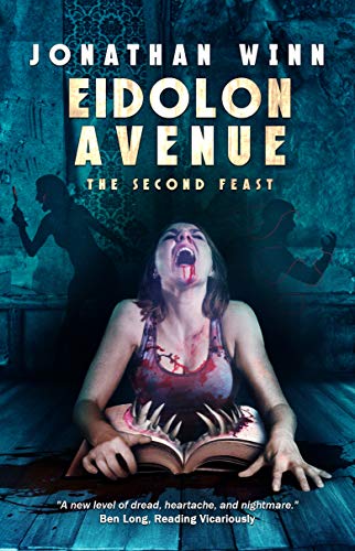Eidolon Avenue: The Second Feast (Kindle Edition)