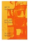 Go to Reception and Ask for Sara in Red Felt Tip Go to Reception and Ask for Sara in Red Felt Tip