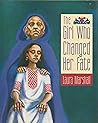 The Girl Who Changed Her Fate The Girl Who Changed Her Fate