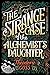 The Strange Case of the Alchemist's Daughter by Theodora Goss