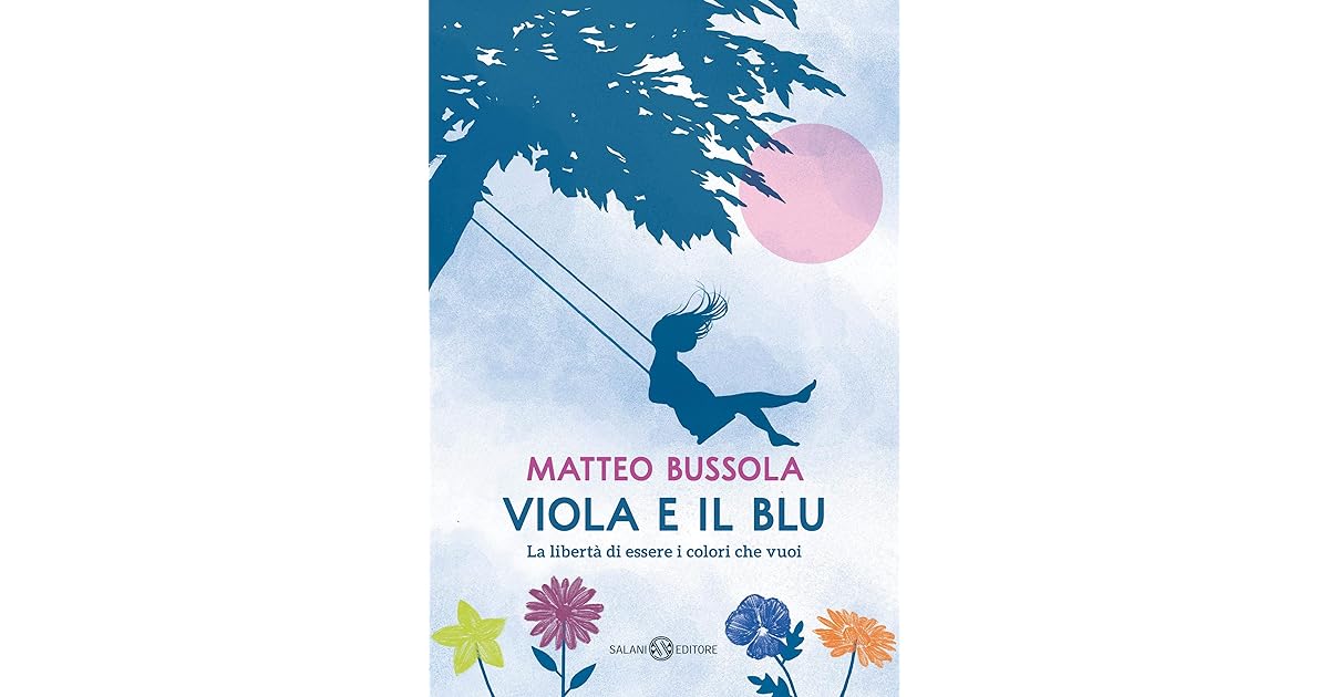 Viola e il Blu by Matteo Bussola