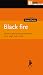 Black fire: Storia e teoria...