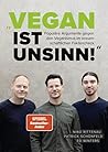 Vegan ist Unsinn!...