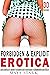 Forbidden & Explicit Erotica - 30 XXX Taboo Short Stories Sex... by Maya Stark