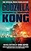 Godzilla vs. Kong: The Official Movie Novelization