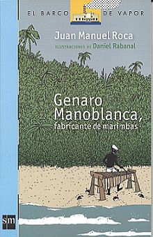 Genaro Manoblanca, fabricante de marimbas (Paperback)