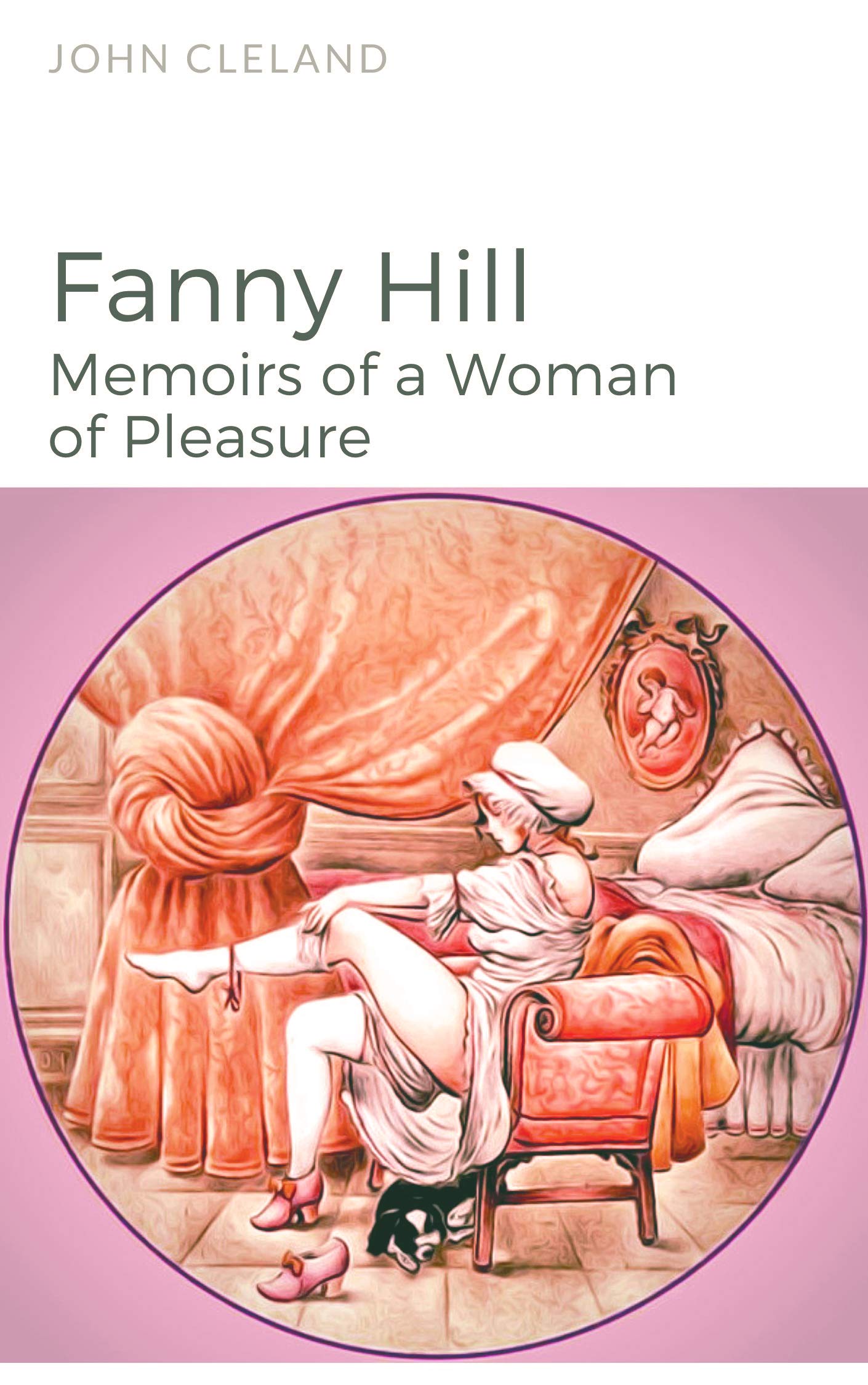 Fanny Hill: Memoirs of a Woman of Pleasure
