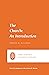 The Church: An Introduction (Short Studies in Systematic Theology)