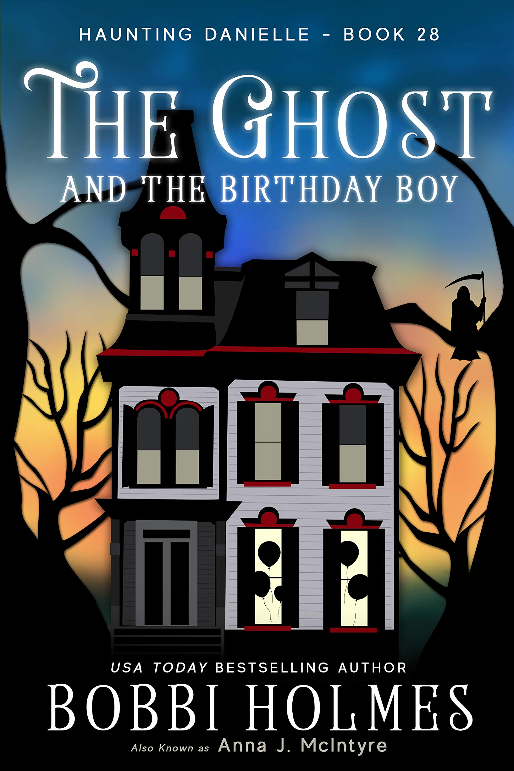 The Ghost and the Birthday Boy (Haunting Danielle #28)