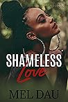 Book cover for Shameless Love