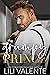 The Grumpy Prince (Rugged and Royal #2)