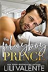 Book cover for The Playboy Prince (Rugged and Royal, #1)