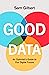 Good Data: An Optimist's Gu...