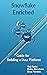 Snowflake Enriched: Guide f...