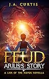 Feud: Arius's Story (Faerie Warriors #0.5) Feud: Arius's Story (Faerie Warriors #0.5)