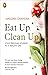 Eat Up, Clean Up by Manjari Chandra