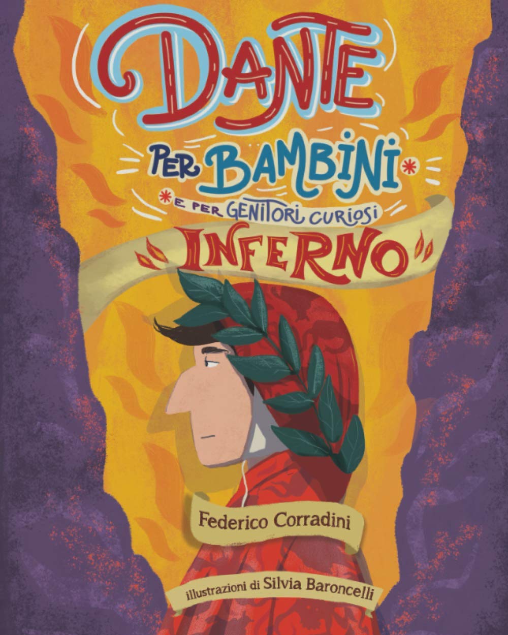 Dante per bambini e per genitori curiosi: Inferno