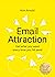 Email Attraction by Kim Arnold