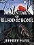 The Mountain of Blood and B...