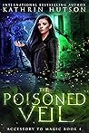 The Poisoned Veil