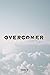 Overcomer: Part Two