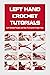 Left Hand Crochet Tutorials...