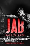 Jab: Hate vs Love (Boxing club #1) Jab: Hate vs Love (Boxing club #1)