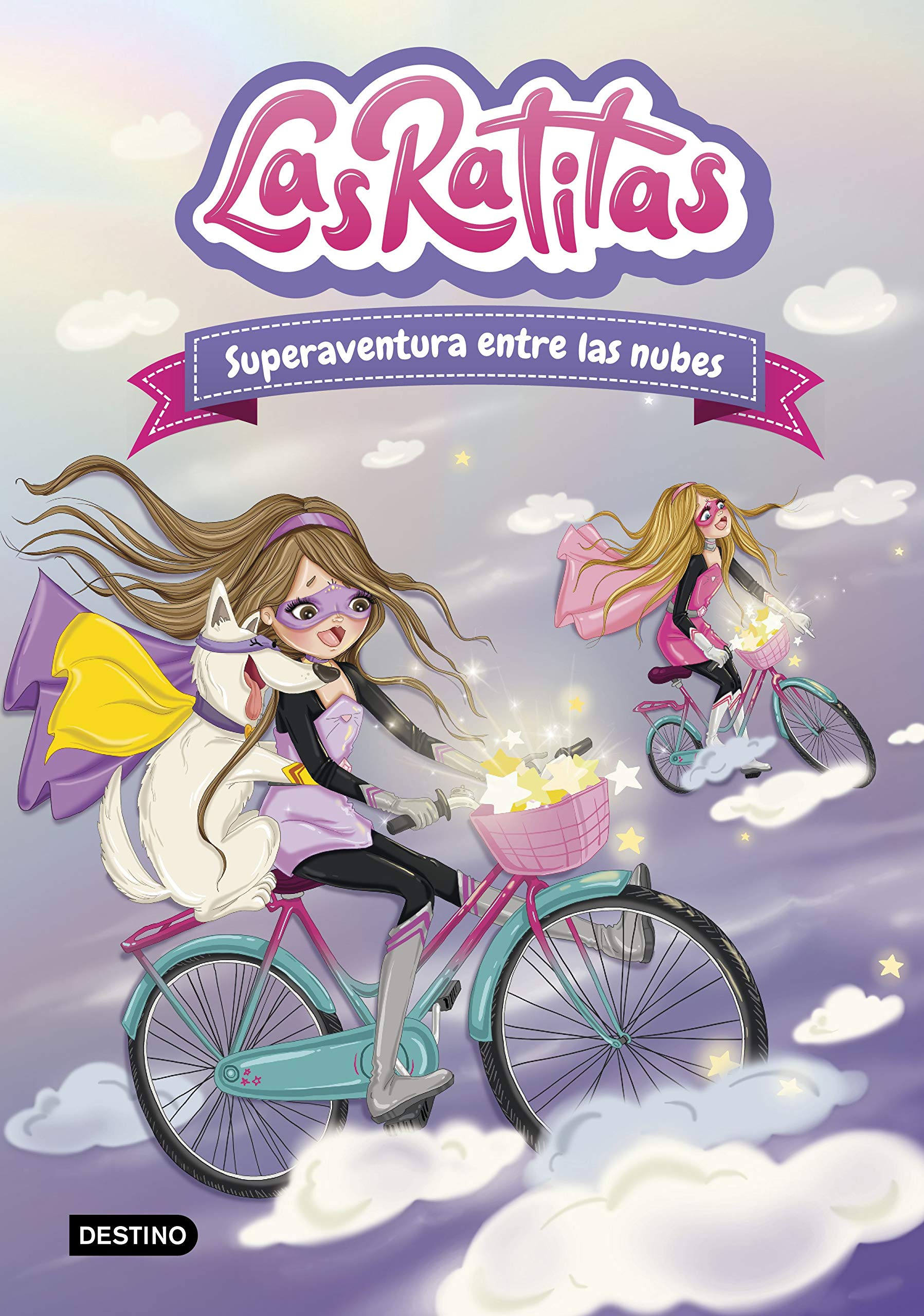 Las Ratitas 4. Superaventura entre las nubes (Spanish Edition)