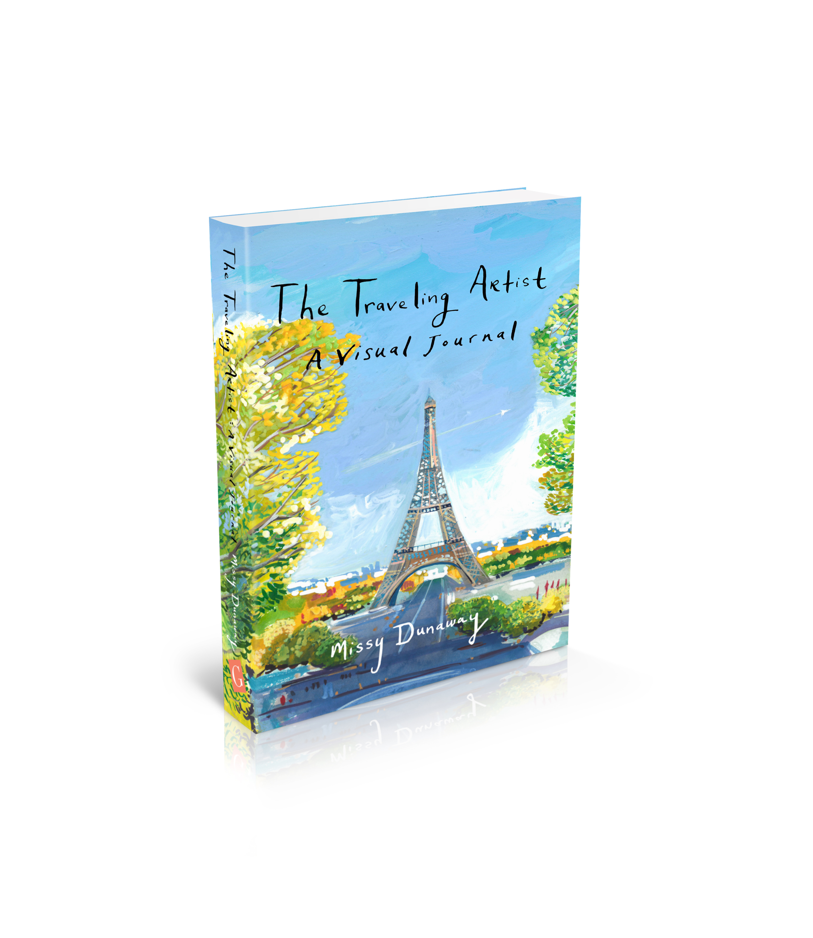 The Traveling Artist: A Visual Journal (Hardcover)