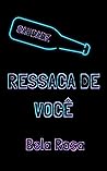 Ressaca de Você (Portuguese Edition)