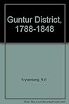 Guntur District 1788-1848